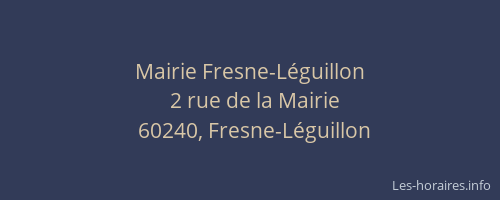 Mairie Fresne-L&eacute;guillon