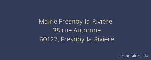 Mairie Fresnoy-la-Rivière