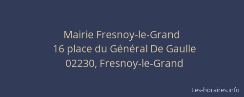 Mairie Fresnoy-le-Grand