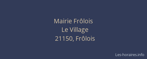 Mairie Frôlois
