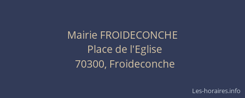 Mairie FROIDECONCHE