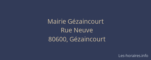 Mairie G&eacute;zaincourt