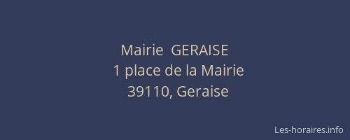 Mairie  GERAISE