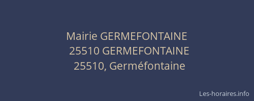Mairie GERMEFONTAINE