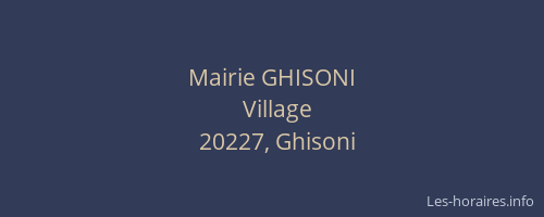 Mairie GHISONI