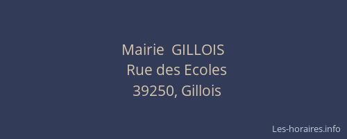 Mairie  GILLOIS