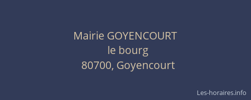 Mairie GOYENCOURT