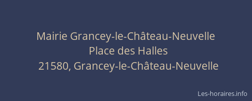 Mairie Grancey-le-Ch&acirc;teau-Neuvelle