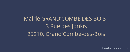 Mairie GRAND'COMBE DES BOIS