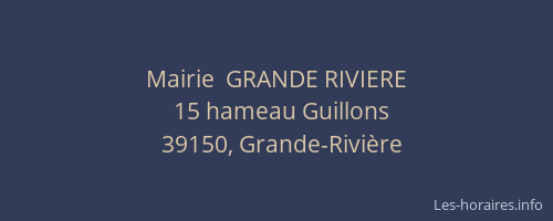 Mairie  GRANDE RIVIERE
