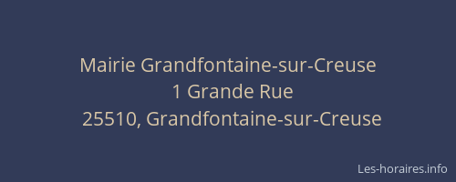 Mairie Grandfontaine-sur-Creuse