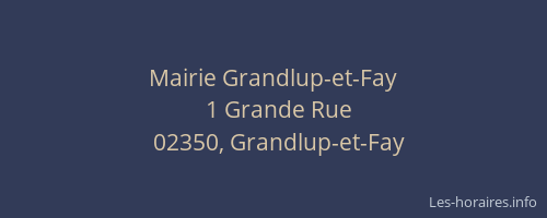 Mairie Grandlup-et-Fay
