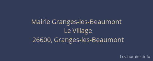 Mairie Granges-les-Beaumont