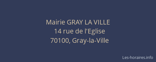 Mairie GRAY LA VILLE