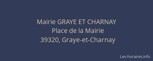 Mairie GRAYE ET CHARNAY