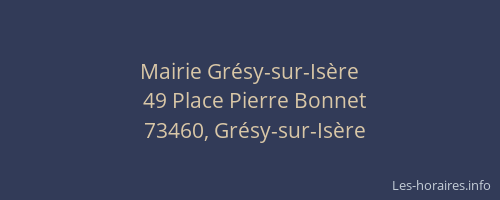 Mairie Gr&eacute;sy-sur-Is&egrave;re