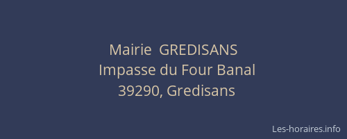 Mairie  GREDISANS