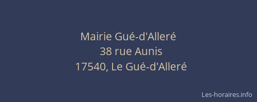 Mairie Gu&eacute;-d'Aller&eacute;