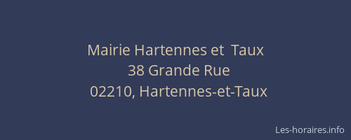 Mairie Hartennes et  Taux