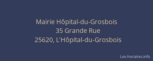 Mairie H&ocirc;pital-du-Grosbois