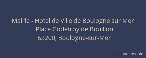 Mairie - Hotel de Ville de Boulogne sur Mer