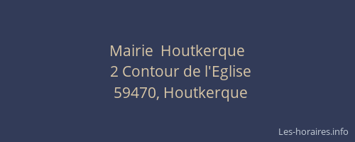 Mairie  Houtkerque