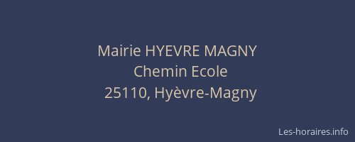 Mairie HYEVRE MAGNY