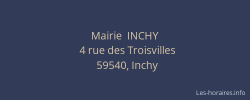 Mairie  INCHY