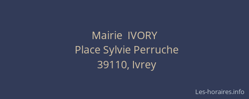 Mairie  IVORY
