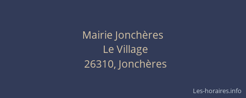 Mairie Jonch&egrave;res