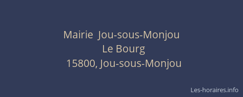 Mairie  Jou-sous-Monjou