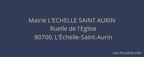 Mairie L'ECHELLE SAINT AURIN