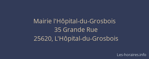 Mairie l'H&ocirc;pital-du-Grosbois