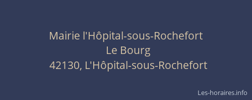Mairie l'Hôpital-sous-Rochefort