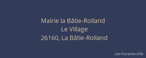 Mairie la B&acirc;tie-Rolland