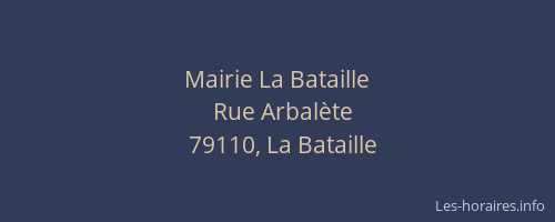 Mairie La Bataille