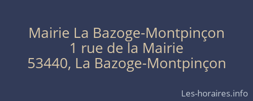 Mairie La Bazoge-Montpinçon