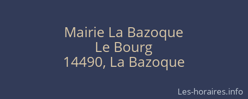 Mairie La Bazoque