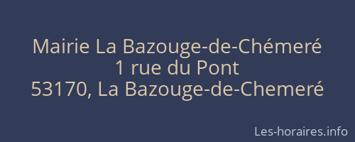 Mairie La Bazouge-de-Chémeré