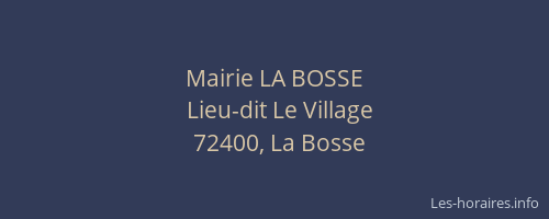 Mairie LA BOSSE