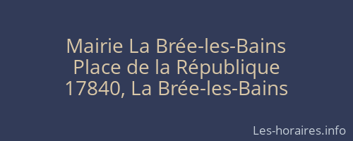Mairie La Brée-les-Bains
