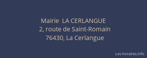 Mairie  LA CERLANGUE