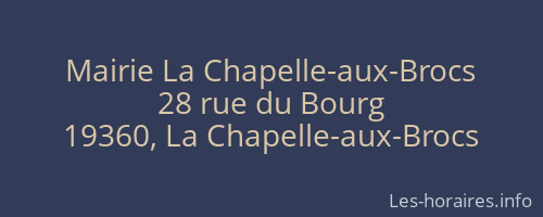 Mairie La Chapelle-aux-Brocs