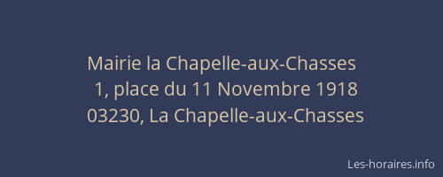 Mairie la Chapelle-aux-Chasses