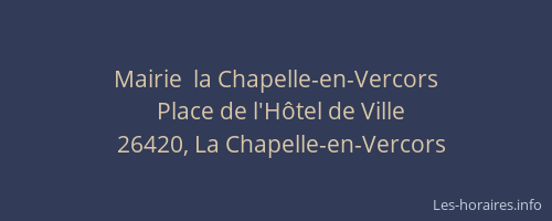 Mairie  la Chapelle-en-Vercors
