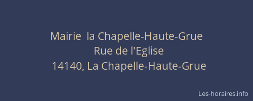 Mairie  la Chapelle-Haute-Grue