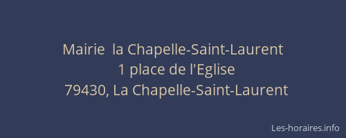 Mairie  la Chapelle-Saint-Laurent