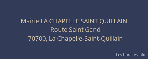 Mairie LA CHAPELLE SAINT QUILLAIN