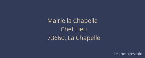 Mairie la Chapelle
