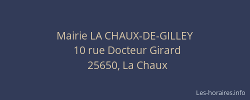 Mairie LA CHAUX-DE-GILLEY